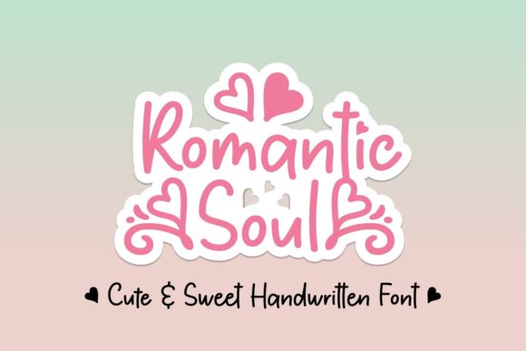 Adding Enchantment to Branding with the Romantic Soul Typeface