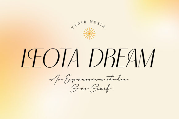 Leota Dream: A Versatile Typeface for Contemporary Design